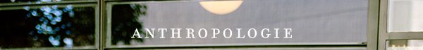 Shop Anthropologie.