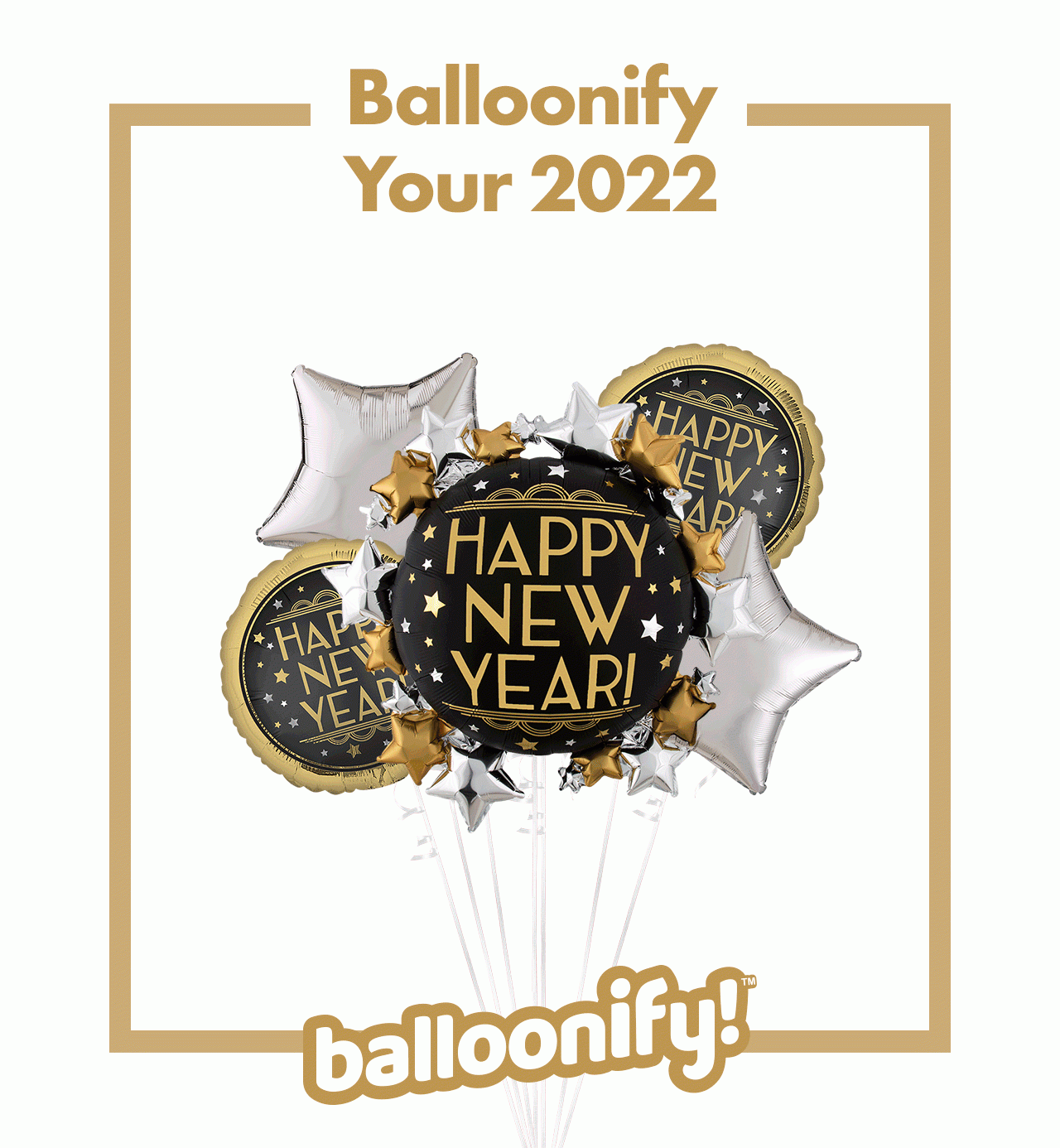 Balloonify Your 2022 | GET INSPIRED