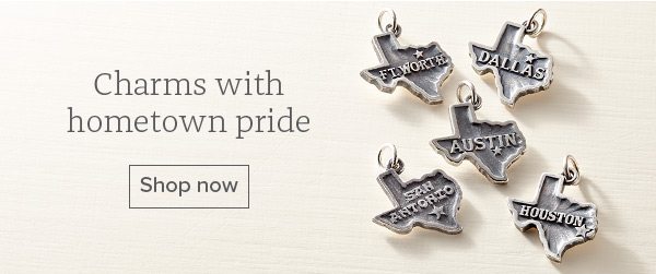 Charms with hometown pride - Shop now