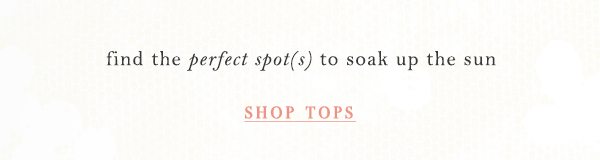 Shop tops.