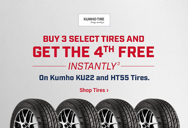 BUY 3 SELECT TIRES AND GET THE 4th FREE INSTANTLY (3) on Kumho KU22 and HT55 Tires. Shop Tires >