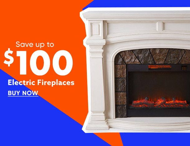 Save up to $100 on Electric Fireplaces