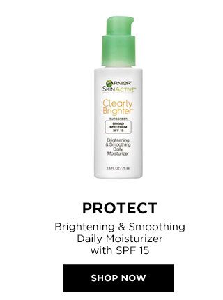 PROTECT - Brightening & Smoothing Daily Moisturizer with SPF 15 - SHOP NOW