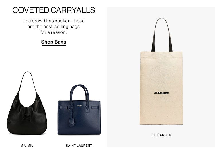 Coveted Carryalls: The crowd has spoken, these are the best-selling bags for a reason. Shop Bags