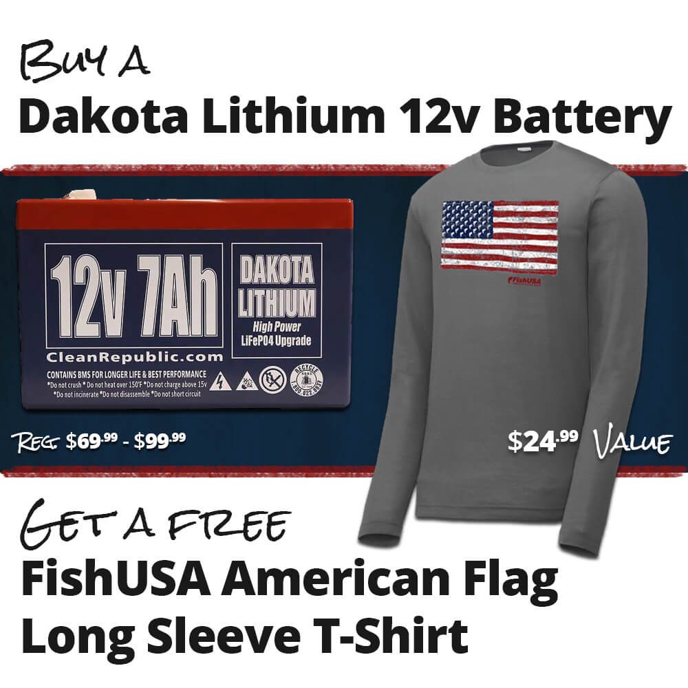 Buy a Dakota Lithium 12v Battery, get a FREE FishUSA American Flag Long Sleeve T-Shirt!