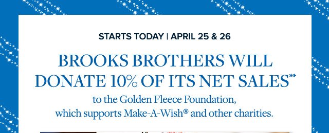 BROOKS BROTHERS WILL DONATE 10% OF ITS NET SALES**