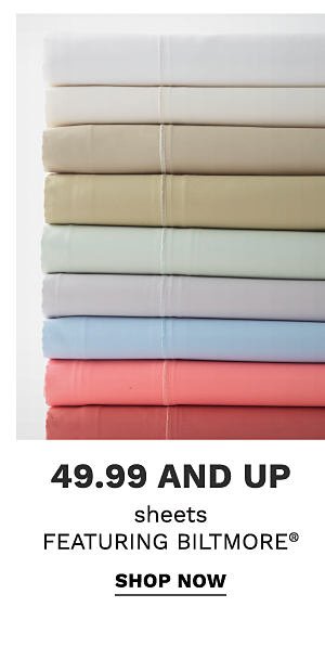 49.99 and up sheets featuring biltmore