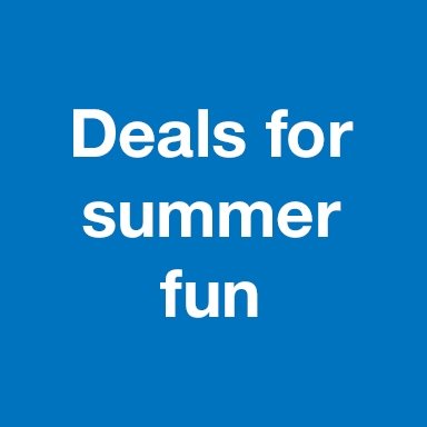 Deals for summer fun