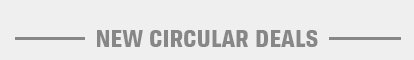 New Circular Deals