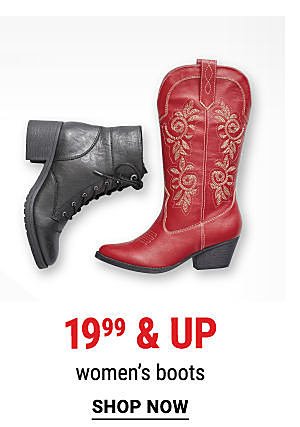 19.99 & up women's boots. Shop Women's Boots.