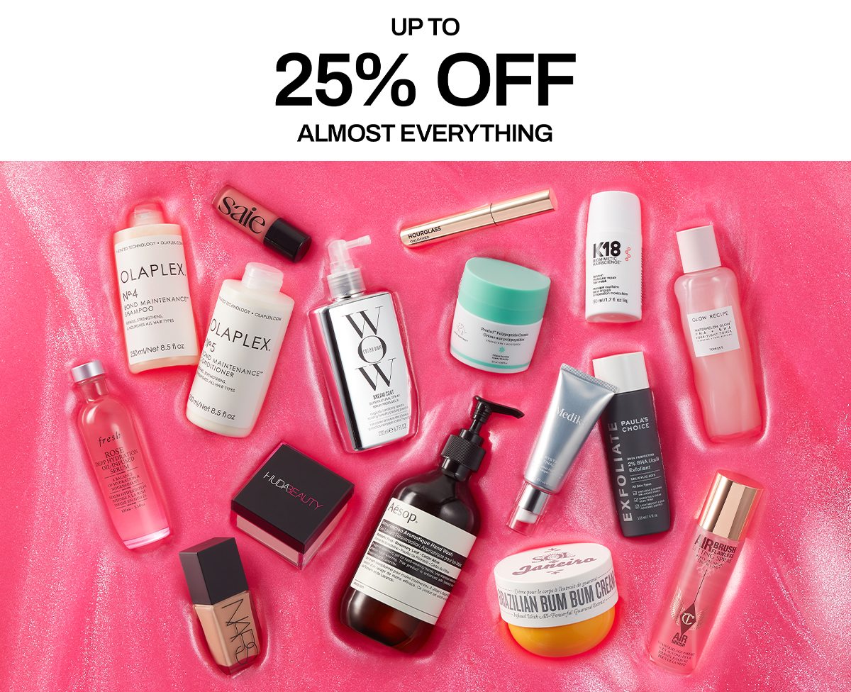 UP TO 25% OFF ALMOST EVERYTHING