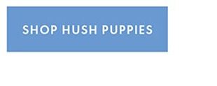 SHOP HUSH PUPPIES