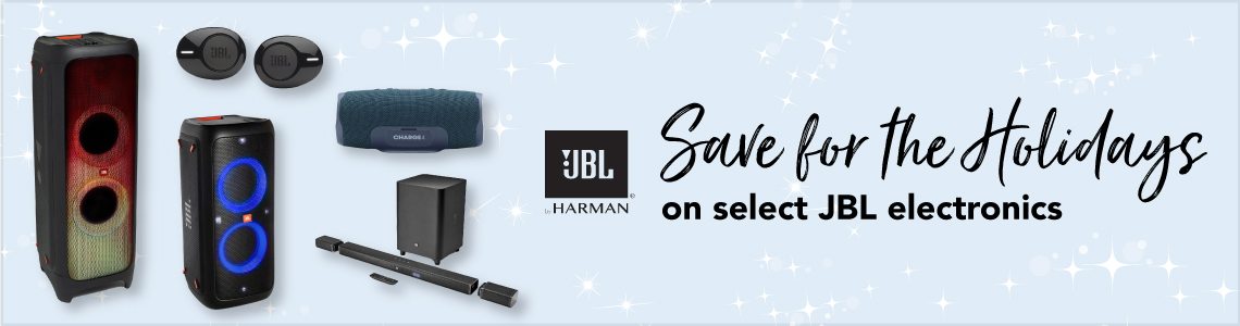 ave for the Holidays on select JBL electronics