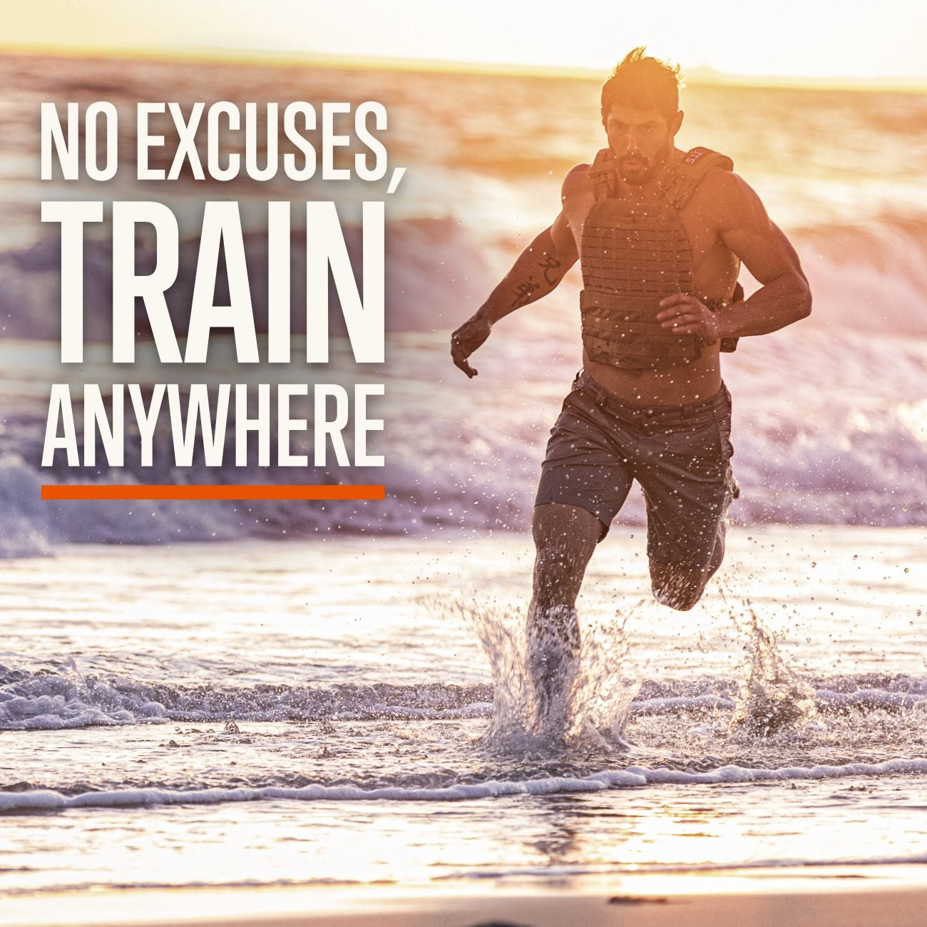 No Excuses, Train Anywhere