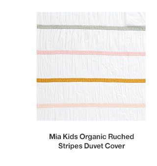 Mia Kids Organic Ruched Stripes Duvet Cover