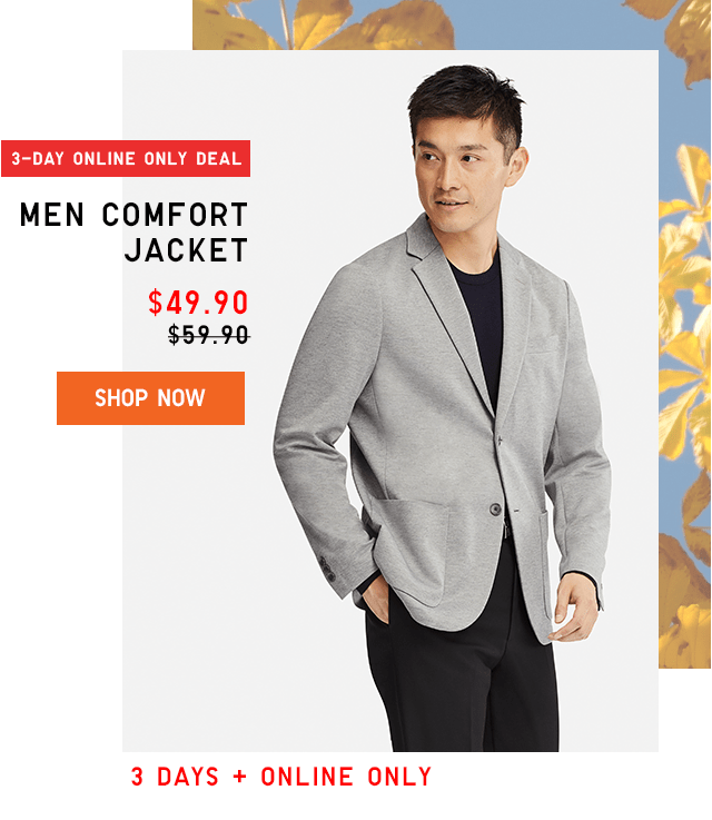 MEN COMFORT JACKET $49.90 - SHOP NOW