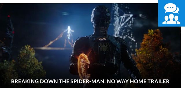 Breaking Down the Spider-Man: No Way Home Trailer