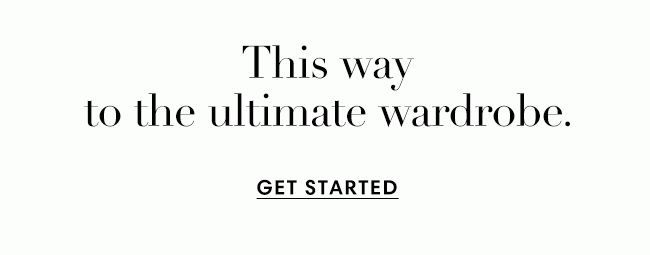 THIS WAY TO THE ULTIMATE WARDROBE