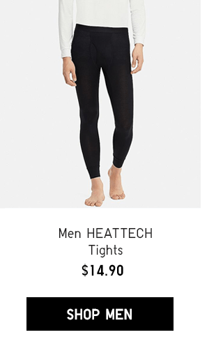 MEN HEATTECH TIGHTS $14.90 - SHOP MEN