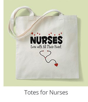 Totes for Nurses