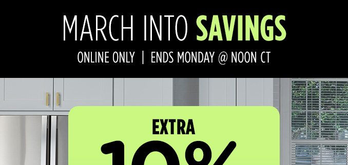 MARCH INTO SAVINGS