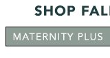 Shop Maternity Plus Fall Colors