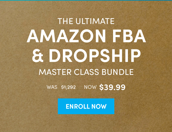 The Ultimate Amazon FBA & Dropship Master Class Bundle