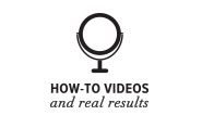 HOW-TO VIDEOS and real results