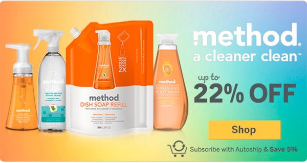 Method Promotion: Up to 22% off Method items! Save 5% with autoship. Shop Now!