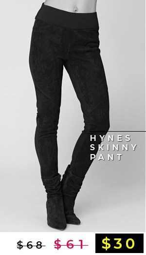 Hynes Skinny Pant »