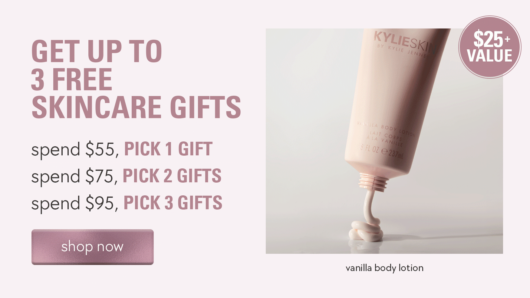 get up to 3 free skincare gifts. shop now