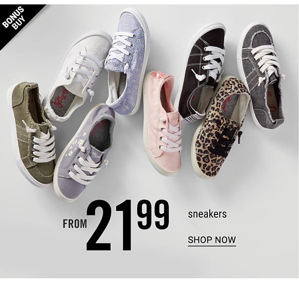 Bonus Buy! From 21.99 Sneakers - Shop Now