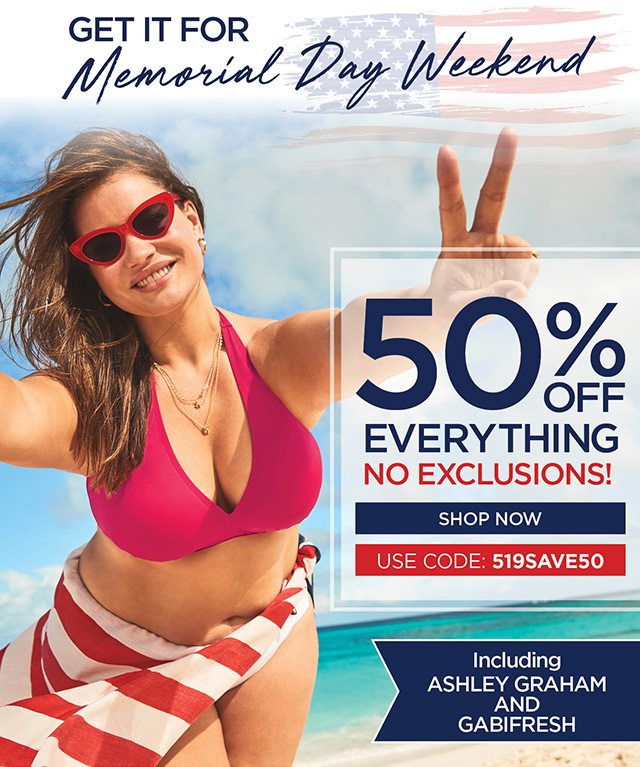 Get it for Memorial Weekend - 50% Off Everything - Code: 519SAVE50