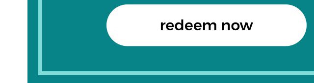 redeem now