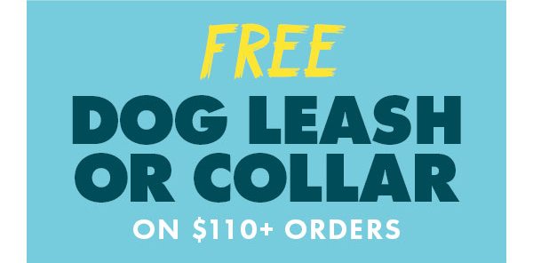 FREE DOG LEASH OR COLLAR