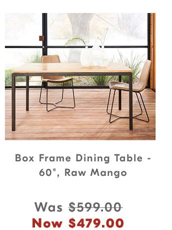 Box Frame Dining Table