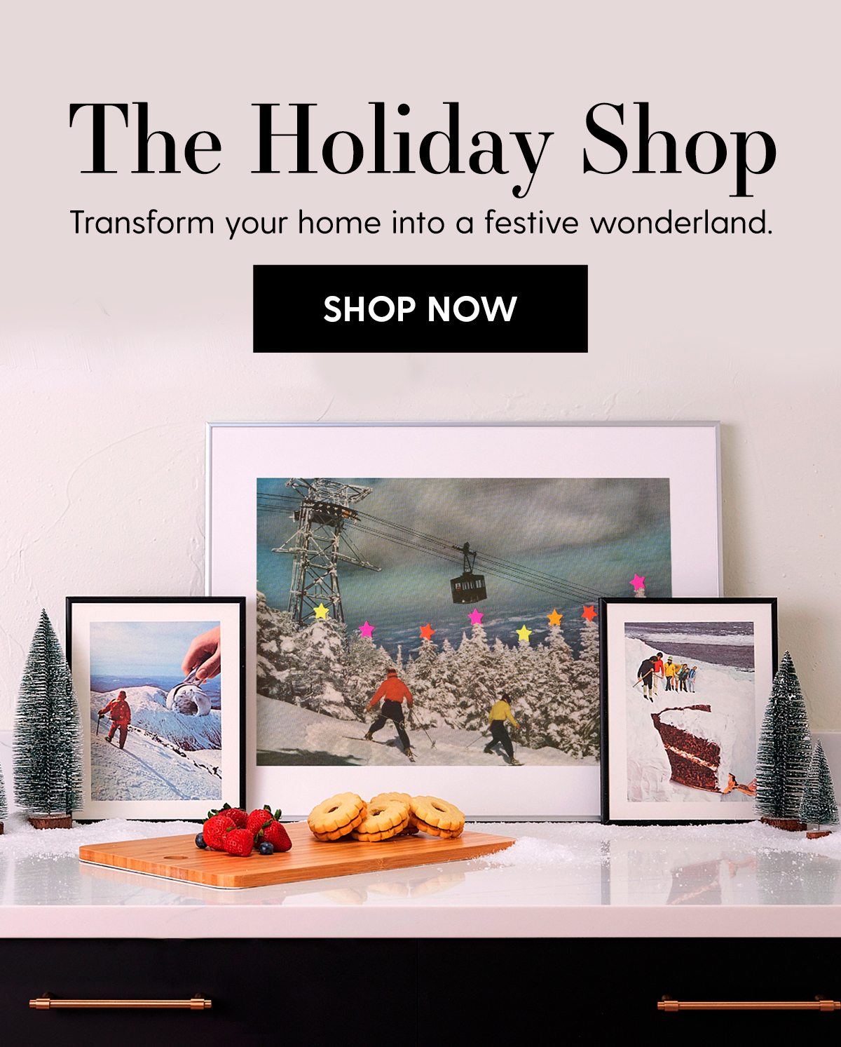 The Holiday Shop | Transform your home into a festive wonderland. | Shop Now