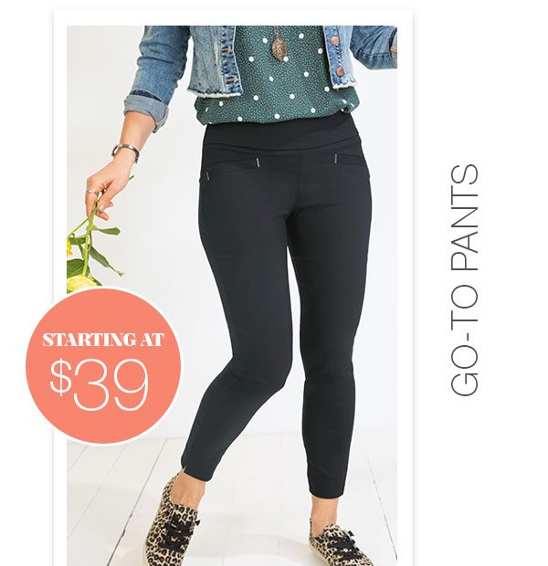 Go-to pants starting at $39