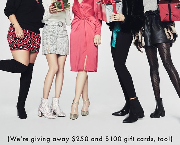 WE'RE GIVING AWAY $250 AND $100 GIFT CARDS, TOO!