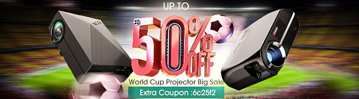 Up To 50% OFF for World Cup Projector