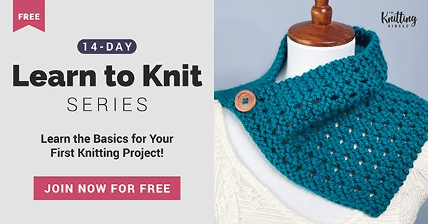 Learn to Knit Series