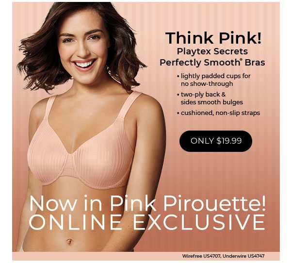 Playtex Secrets Perfectly Smooth Bras $19.99 - OneHanesPlace Email Archive