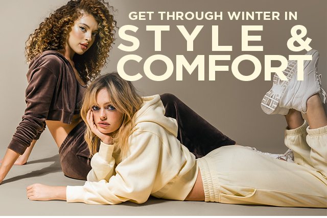 Get through winter in style and comfort 