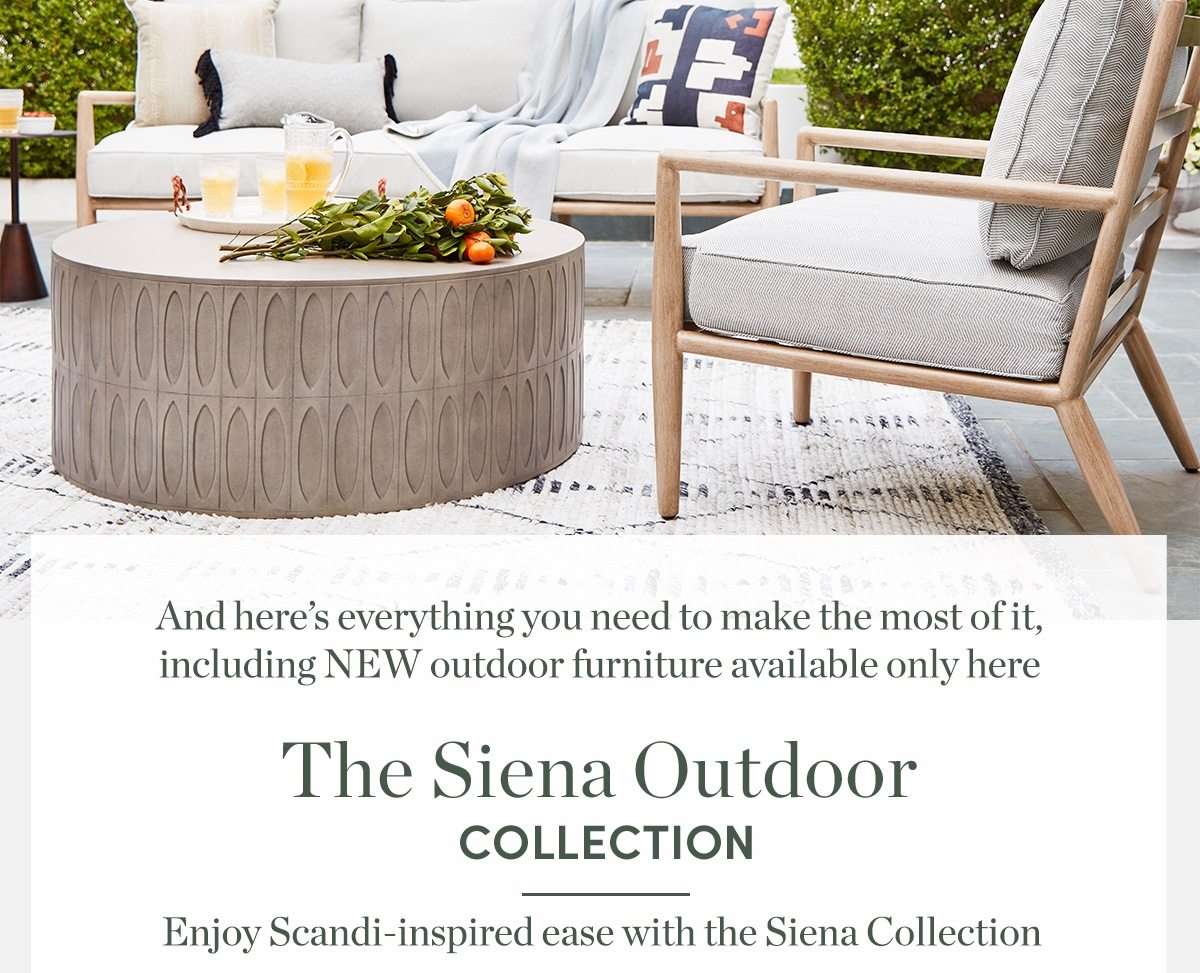 The Sienna Outdoor Collection