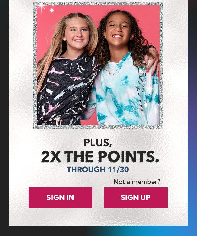 Plus 2X The Points Sign In | Sign Up