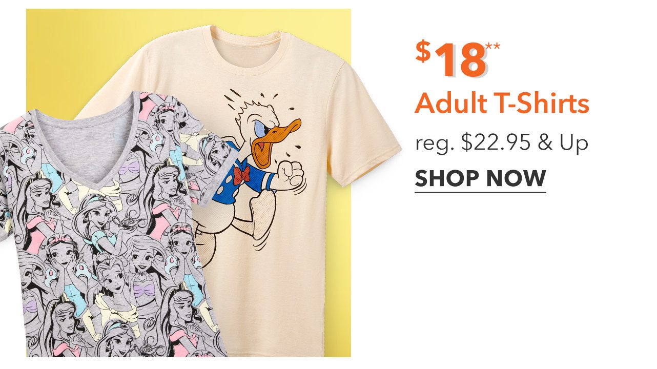 $18 Adult' T-Shirts | reg. $22.95 & Up | Shop Now