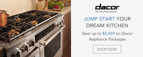 Save over $5000 on Dacor