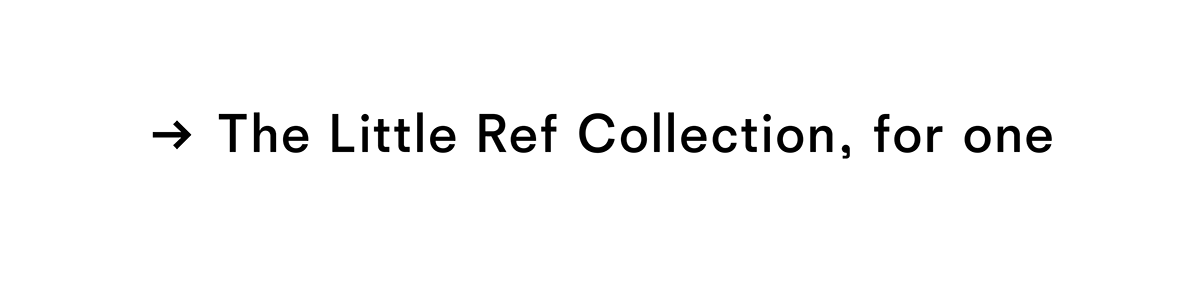 The Little Ref Collection