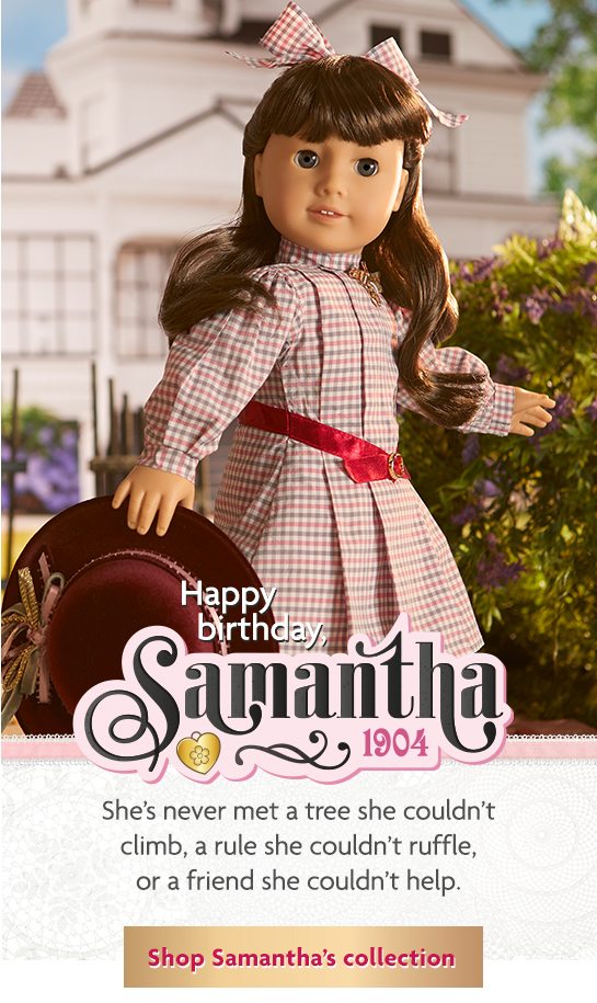 Happy birthday, Samantha 1904 - Shop Samantha’s collection