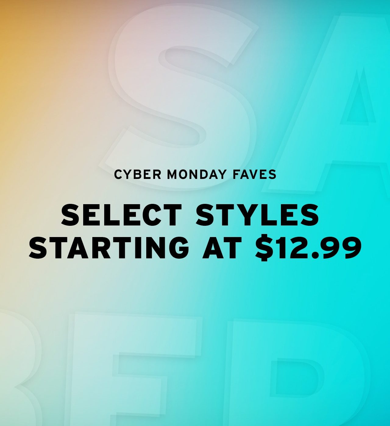 SHOP SELECT STYLES